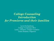 College Counseling Introduction for Premieres and their families