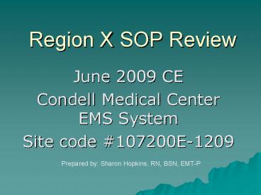 Region X SOP Review