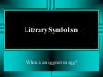 Literary Symbolism PowerPoint PPT Presentation