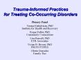 TraumaInformed Practices for Treating CoOccurring Disorders PowerPoint PPT Presentation