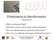 Polarization in Interferometry Greg Taylor