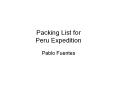 Packing List for Peru Expedition PowerPoint PPT Presentation