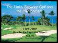 The Links Between Golf and the Environment PowerPoint PPT Presentation