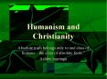 Humanism and Christianity PowerPoint PPT Presentation