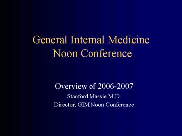 General Internal Medicine Noon Conference