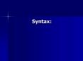 Syntax: PowerPoint PPT Presentation