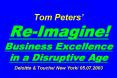 Tom Peters ReImagine Business Excellence in a Disruptive Age Deloitte