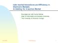 Intermarket Interactions and Efficiency in Electronic Markets: Eretailing Vs. Eauction Market PowerPoint PPT Presentation