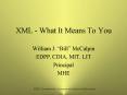 XML What It Means To You PowerPoint PPT Presentation
