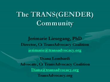 The TRANSGENDER Community