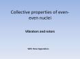 Collective properties of even-even nuclei PowerPoint PPT Presentation