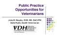 Public Practice Opportunities for Veterinarians PowerPoint PPT Presentation