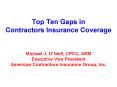 Top Ten Gaps in Contractors Insurance Coverage