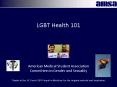 American Medical Student Association Committee on Gender and Sexuality Thanks to the UC Davis LGBT P PowerPoint PPT Presentation