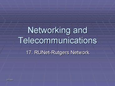 Networking and Telecommunications