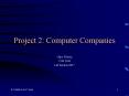 Project 2: Computer Companies PowerPoint PPT Presentation