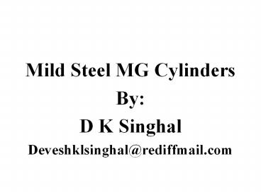 Mild Steel MG Cylinders