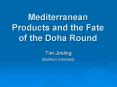 Mediterranean Products and the Fate of the Doha Round PowerPoint PPT Presentation