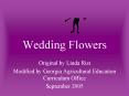 Wedding Flowers PowerPoint PPT Presentation