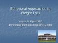 Behavioral Approaches to Weight Loss PowerPoint PPT Presentation