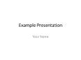 Example Presentation PowerPoint PPT Presentation