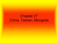 Chapter 27 China, Taiwan, Mongolia PowerPoint PPT Presentation