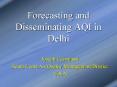 Forecasting and Disseminating AQI in Delhi PowerPoint PPT Presentation