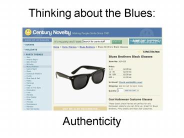 Thinking about the Blues: Authenticity