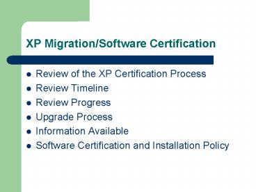 XP MigrationSoftware Certification