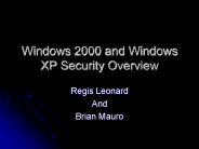 Windows 2000 and Windows XP Security Overview