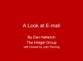 A Look at Email PowerPoint PPT Presentation