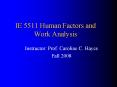 IE 5511 Human Factors and Work Analysis PowerPoint PPT Presentation