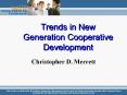 Trends in New Generation Cooperative Development PowerPoint PPT Presentation