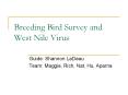 Breeding Bird Survey and West Nile Virus PowerPoint PPT Presentation