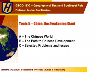 Topic 5 China, the Awakening Giant
