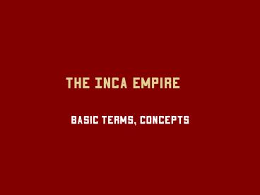The Inca Empire