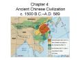 Chapter 4: Ancient Chinese Civilization c. 1500 B.C.A.D. 589 PowerPoint PPT Presentation