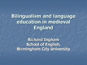 Bilingualism and language education in medieval England