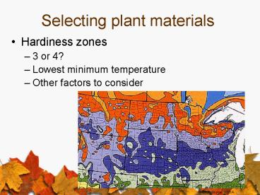 Selecting plant materials