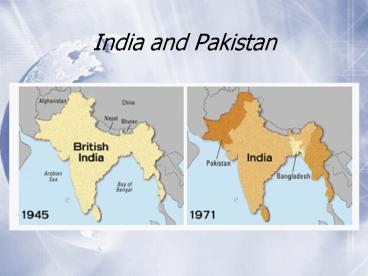 India and Pakistan