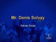 Mr. Denis Solvay PowerPoint PPT Presentation