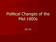 Political Changes of the Mid1800s PowerPoint PPT Presentation