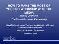 HOW TO MAKE THE MOST OF YOUR RELATIONSHIP WITH THE MEDIA Nancy Cockerell The Travel Business Partner PowerPoint PPT Presentation