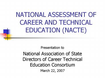 NATIONAL ASSESSMENT OF CAREER AND TECHNICAL EDUCATION NACTE