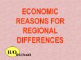 ECONOMIC REASONS FOR REGIONAL DIFFERENCES PowerPoint PPT Presentation