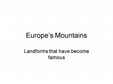 Europes Mountains