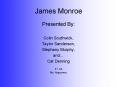 James Monroe PowerPoint PPT Presentation