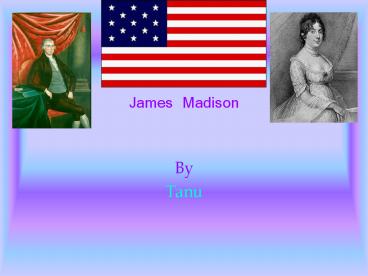 James Madison