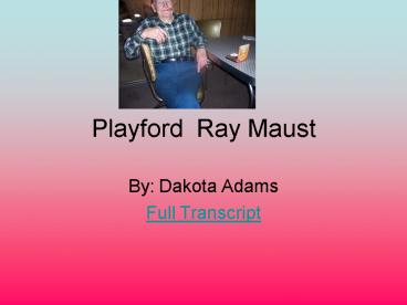 Playford Ray Maust