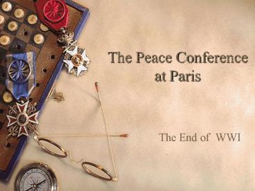 The Peace Conference at Paris